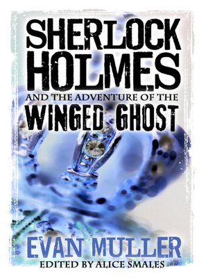 cover image of Sherlock Holmes and The Adventure of The Winged Ghost